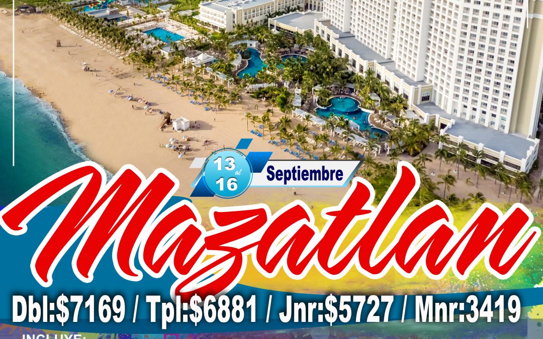 13 al 16 Septiembre en Mazatlan!!